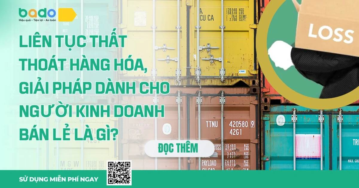 Thất thoát hàng hóa: Giải pháp cho người kinh doanh bán lẻ